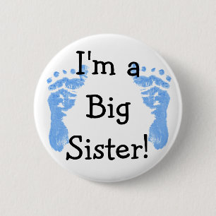 I'm a Big Sister! 6 Cm Round Badge