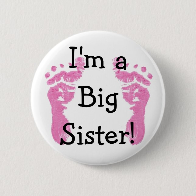 I'm a Big Sister! 6 Cm Round Badge (Front)