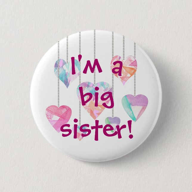 I'm a big sister! 6 cm round badge (Front)