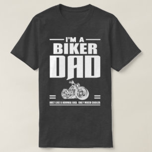 I'm a Biker DAD Fathers' Gift T-Shirt