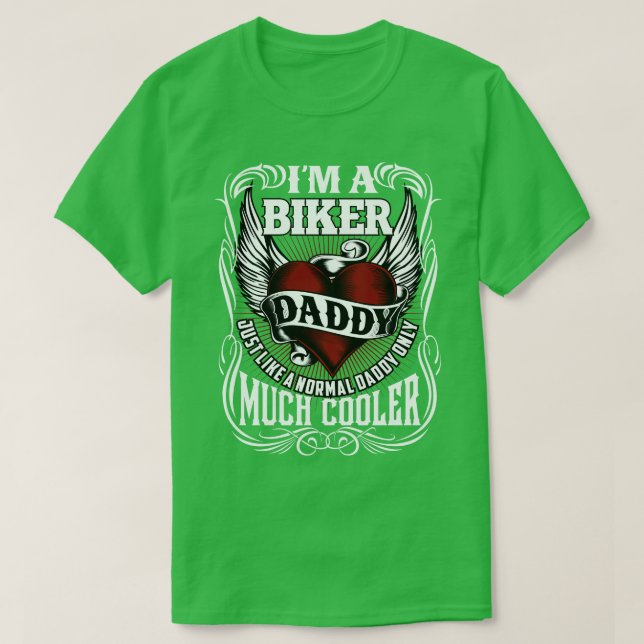 Im A Biker Daddy Slogan  T-Shirt (Design Front)