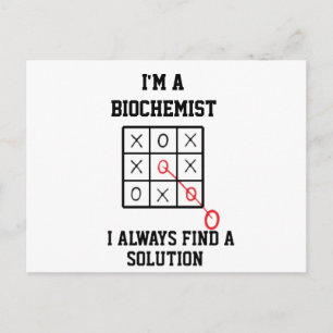 Im A Biochemist I Always Find A Solution Postcard