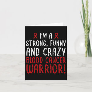 I'm A Blood Cancer Warrior! Blood Cancer Awareness Card