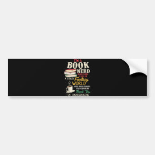 I'm a Book Nerd - Book Lover - Literature Bumper Sticker