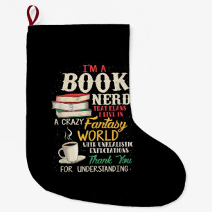 I'm a Book Nerd - Book Lover - Literature Large Christmas Stocking