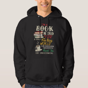 I'm a Book Nerd - Book Lover T - Literature T  Hoodie