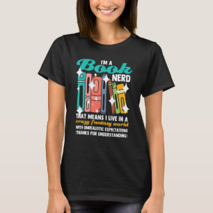 I'm A Book Nerd Bookworm Reading Book   T-Shirt