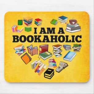 I'm A Bookaholic Mouse Pad