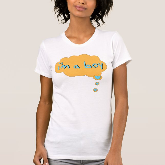 i'm a boy T-Shirt (Front)