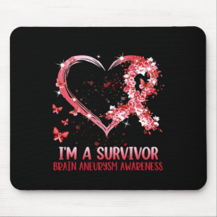 I'm A Brain Aneurysm Warrior Awareness Support Gra Mouse Pad