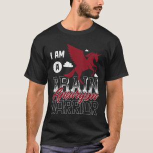 I'm A Brain Aneurysm Warrior Awareness Support Gra T-Shirt