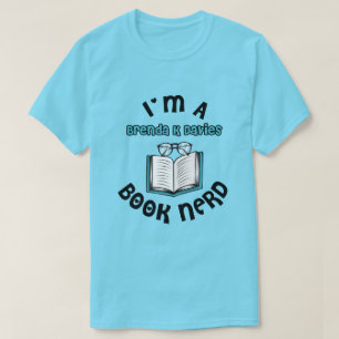 I'm A Brenda K Davies Book Nerd T-Shirt