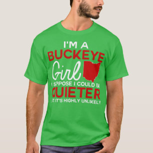 Im A Buckeye Girl Shirt Ohio State For Women