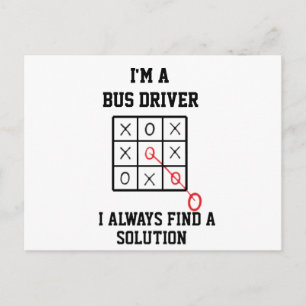Im A Bus Driver I Always Find A Solution Postcard