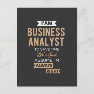im a business analyst to save time postcard