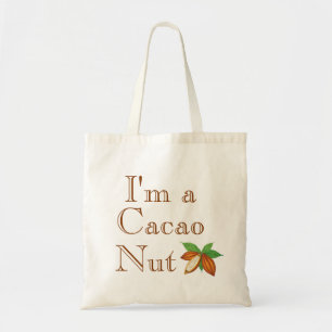 I'm a Cacao Nut Tote Bag