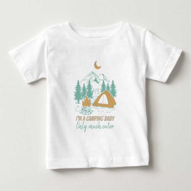 I'm a Camping Baby - Cute Family Matching Camping T-Shirt (Front)