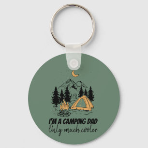 I'm a Camping Dad - Funny Father's Day Camping Key Ring