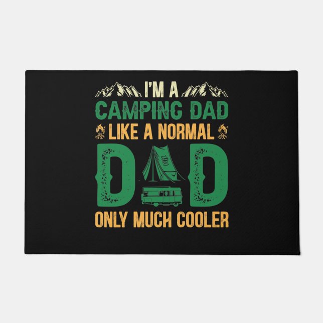 I'm A Camping Dad Like a Normal Dad Only Much Cool Doormat (Front)