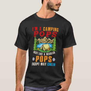 I'm A Camping Pops Except Way Cooler Father's Day T-Shirt