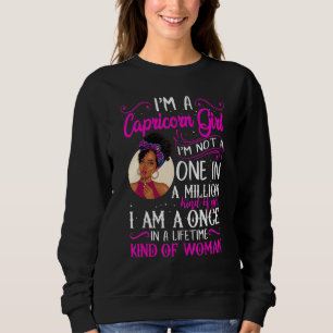I'm A Capricorn Girl Black Women December January  Sweatshirt