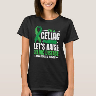 I'm A Celiac Warrior Celiac Disease Awareness Mont T-Shirt