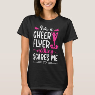 I'm A Cheer Flyer Cheerleading Flyer Cheerleader F T-Shirt