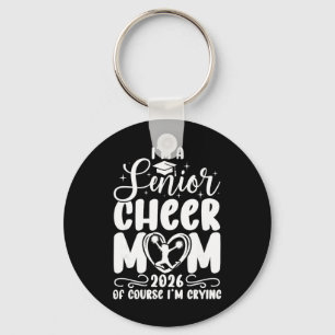 I'm A Cheer Senior Mum 2026 Cheerleading Senior Mo Key Ring