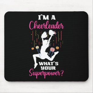 Im A Cheerleader Whats Your Superpower Cute Cheerl Mouse Pad