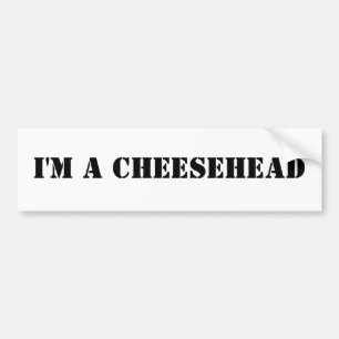 I'm a cheesehead bumper sticker