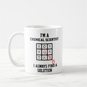 Im A Chemical Scientist I Always Find A Solution Coffee Mug