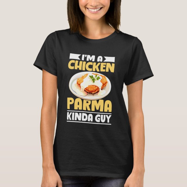 Im A Chicken Parm Kinda Guy Lover T-Shirt (Front)