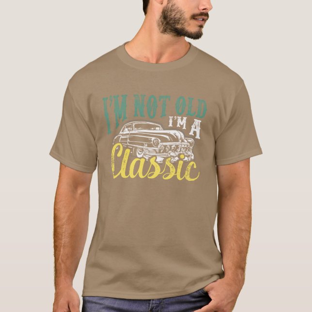 Im A Classic Car Mechanic Birthday Gift girl T-Shirt (Front)