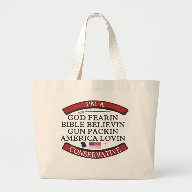I'M A CONSERVATIVE LARGE TOTE BAG (Front)