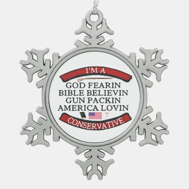 I'M A CONSERVATIVE SNOWFLAKE PEWTER CHRISTMAS ORNAMENT (Front)