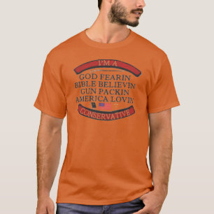 I'M A CONSERVATIVE T-Shirt