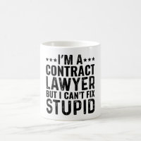 I'M A Contract Lawyer But I Can't Fix Stupid