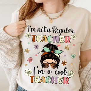 I'm A Cool Teacher, funny Teacher Appreciation T-Shirt