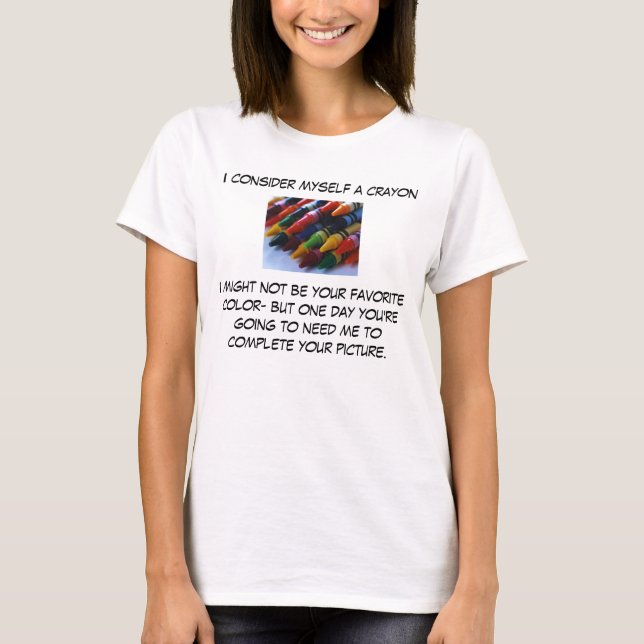 I'm A Crayon T-Shirt (Front)