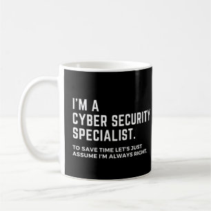 I'm A Cyber Security Specialist Funny Coffee Mug