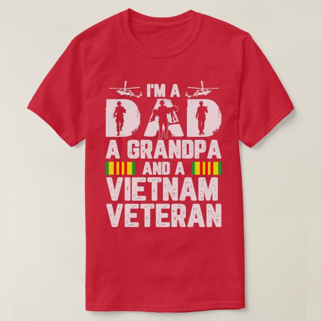 Im a Dad A Grandpa And A Vietnam Veteran1 T-Shirt (Design Front)