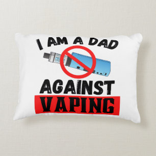 I'm a dad Against Vaping Decorative Cushion