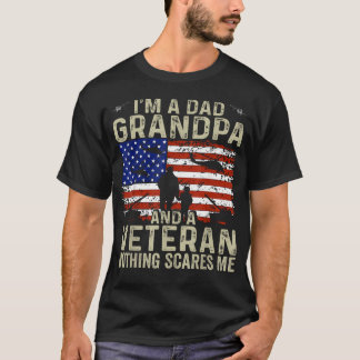 I'M A Dad Grandpa And A Veteran Veterans Fathers T-Shirt