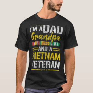 I'm A Dad Grandpa And A Vietnam Veteran Father's D T-Shirt