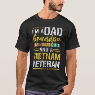 I'm A Dad Grandpa And A Vietnam Veteran Father's D T-Shirt