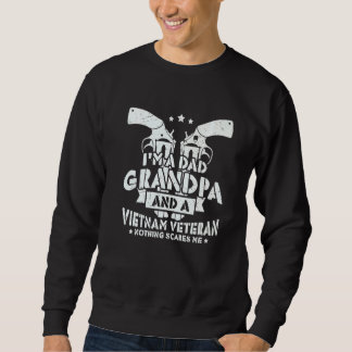 I'm A Dad Grandpa And A Vietnam Veteran Retired Sweatshirt