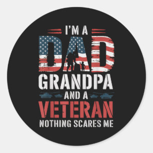 Im A Dad Grandpa And Veteran Fathers Day Birthday Classic Round Sticker