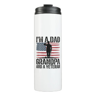 I'm A Dad Grandpa and Veteran Nothing Scares  Thermal Tumbler