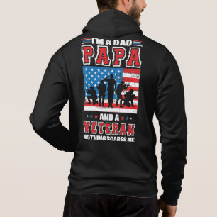 I'm a Dad Papa and a Veteran Nothing Scares Me   Hoodie