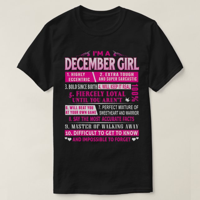I'm A December Girl  December Birthday  T-Shirt (Design Front)